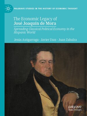 cover image of The Economic Legacy of José Joaquín de Mora